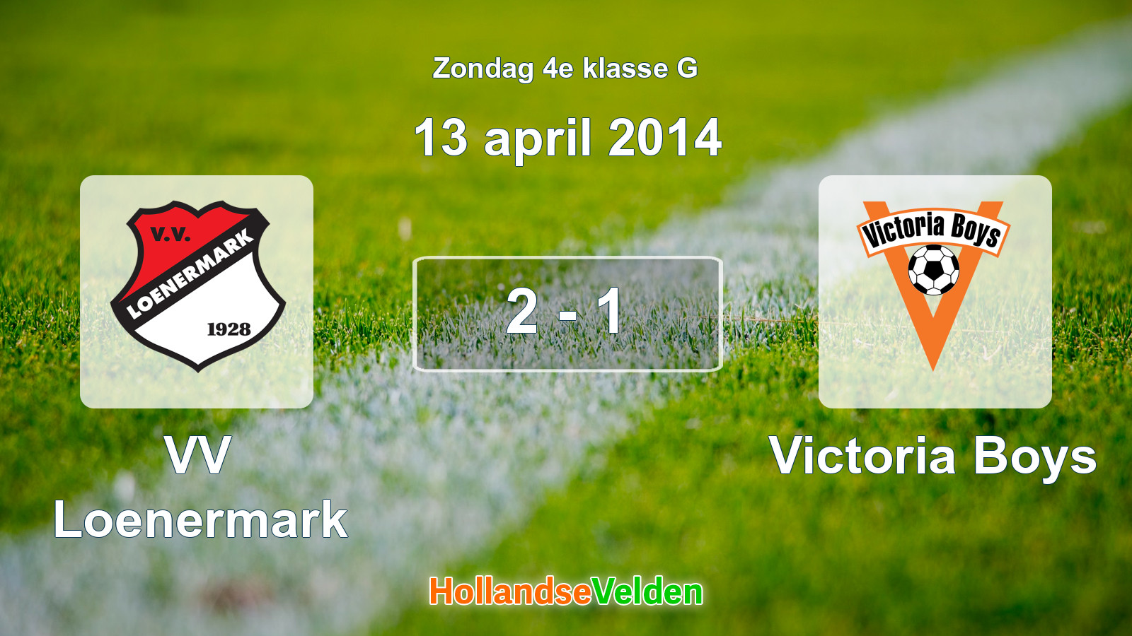 Gespeelde wedstrijd: VV Loenermark - Victoria Boys 2 - 1 (13 april 2014)