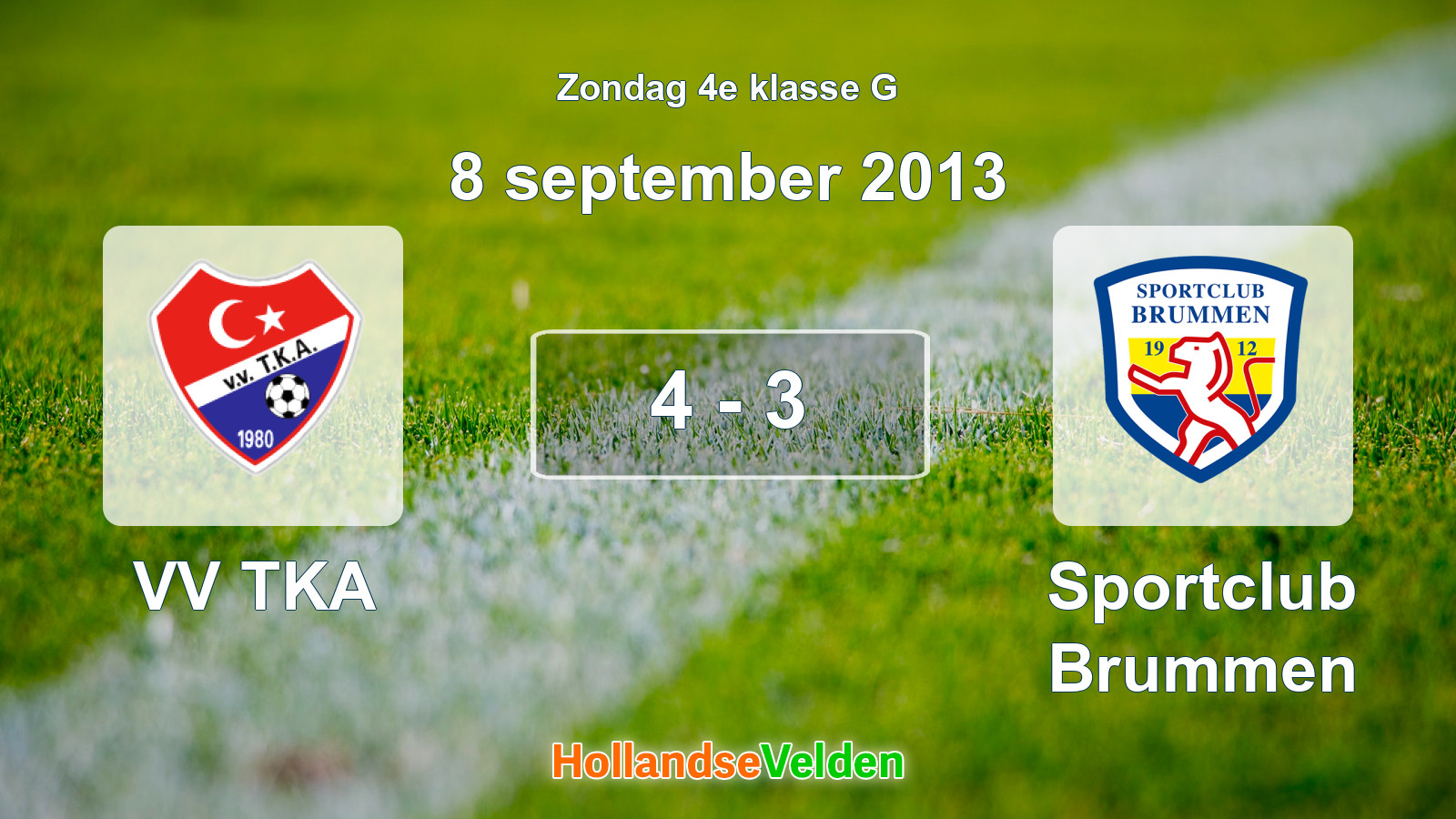 Gespeelde wedstrijd: VV TKA - Sportclub Brummen 4 - 3 (8 september 2013)