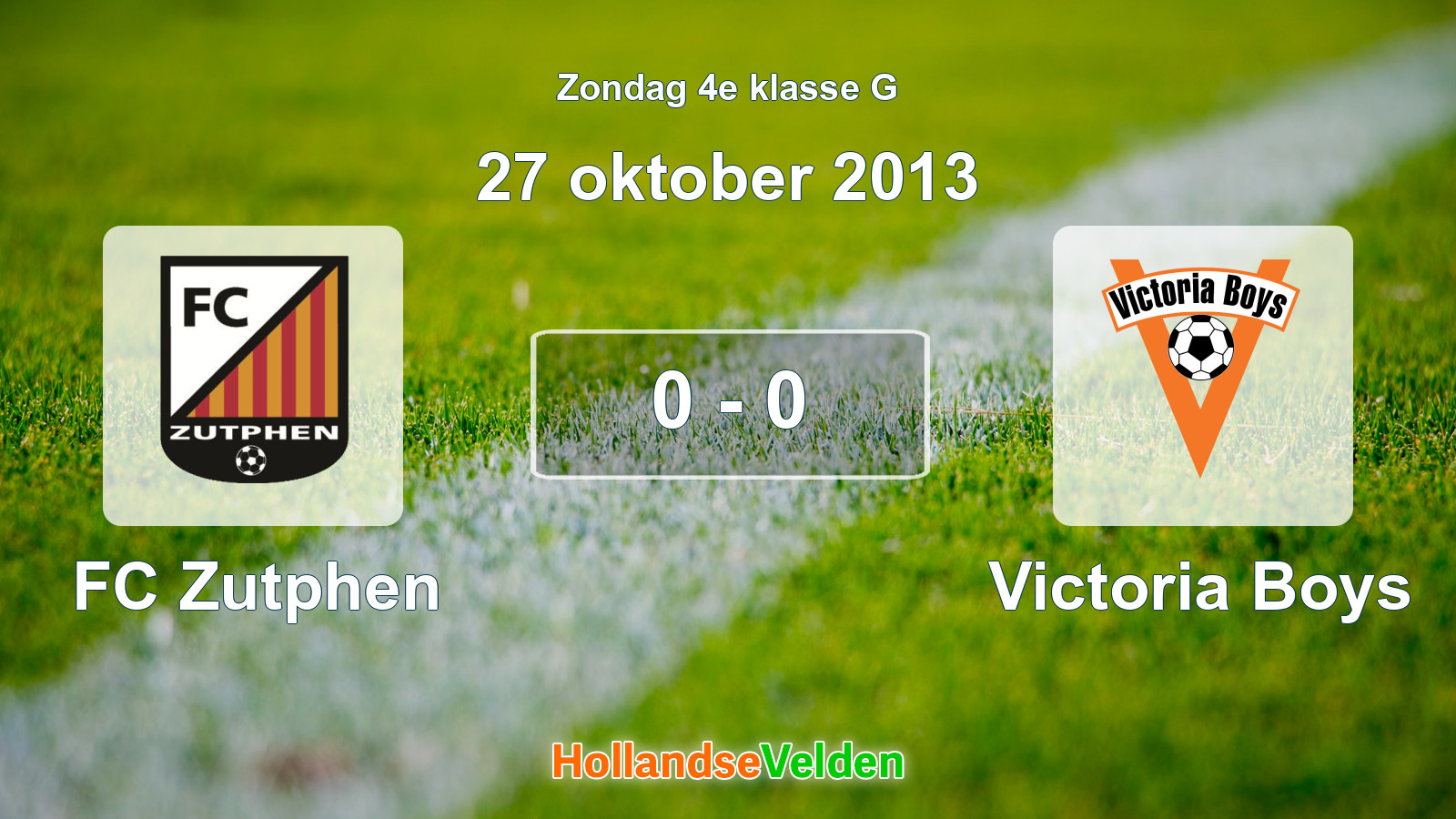 Gespeelde wedstrijd: FC Zutphen - Victoria Boys 0 - 0 (27 oktober 2013)