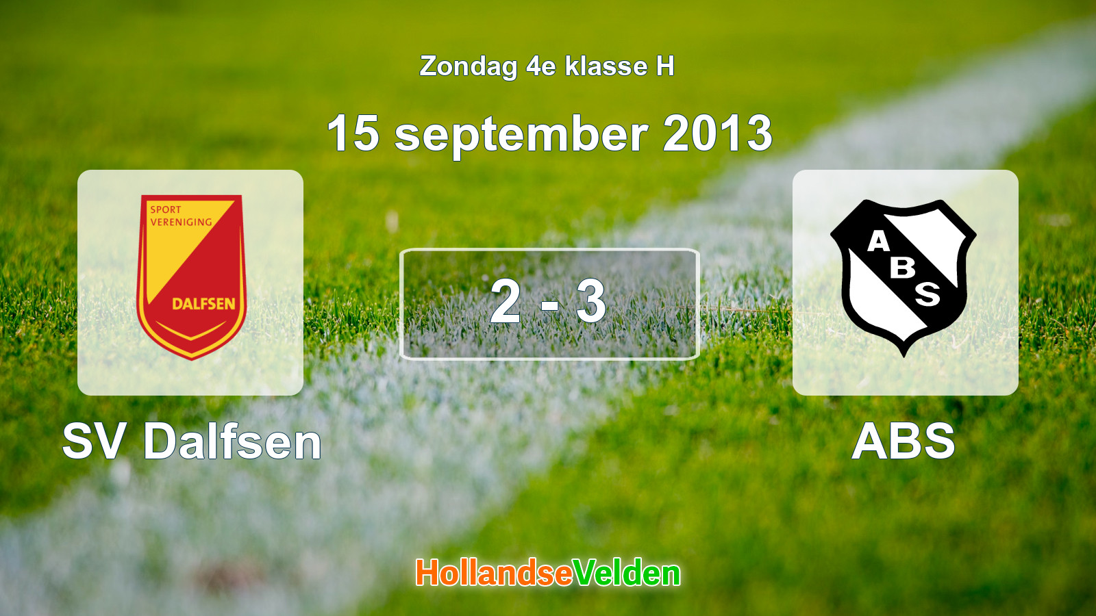Gespeelde wedstrijd: SV Dalfsen - ABS 2 - 3 (15 september 2013)