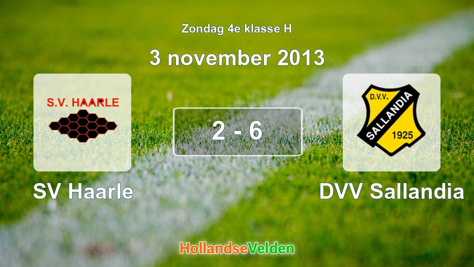 Gespeelde wedstrijd: SV Haarle - DVV Sallandia 2 - 6 (3 november 2013)
