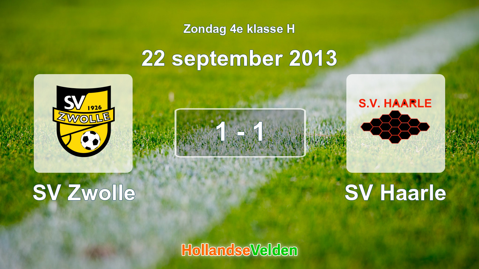 Gespeelde wedstrijd: SV Zwolle - SV Haarle 1 - 1 (22 september 2013)