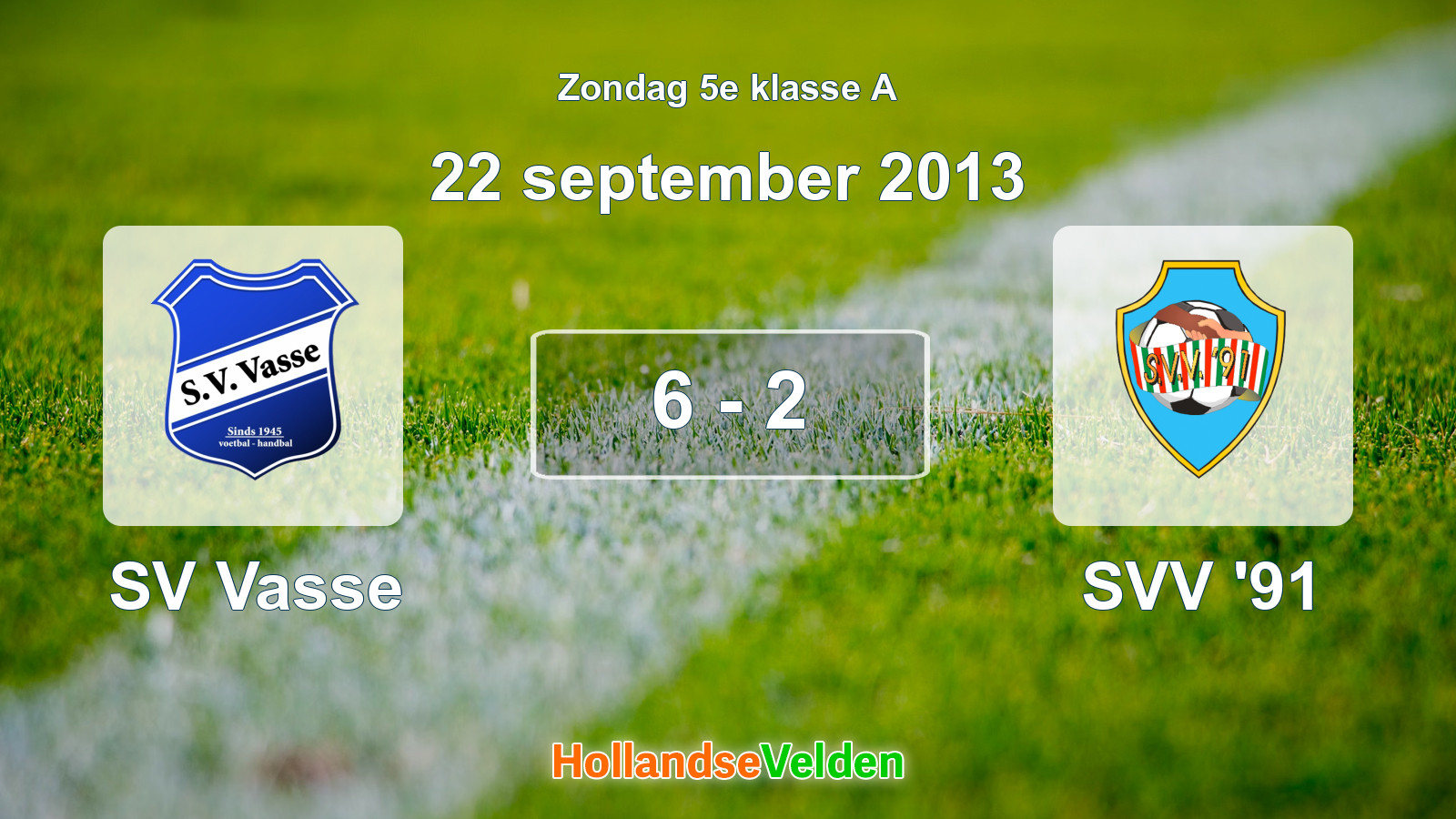 Gespeelde wedstrijd: SV Vasse - SVV '91 6 - 2 (22 september 2013)