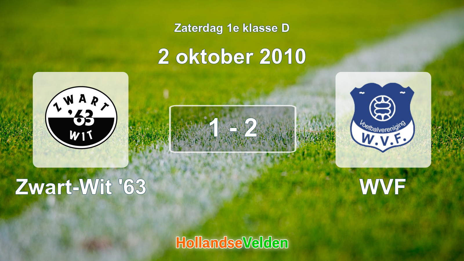 Gespeelde wedstrijd: Zwart-Wit '63 - WVF 1 - 2 (2 oktober 2010)