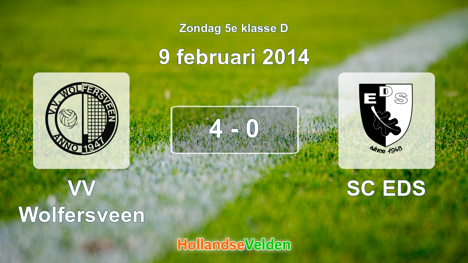 Gespeelde wedstrijd: VV Wolfersveen - SC EDS 4 - 0 (9 februari 2014)
