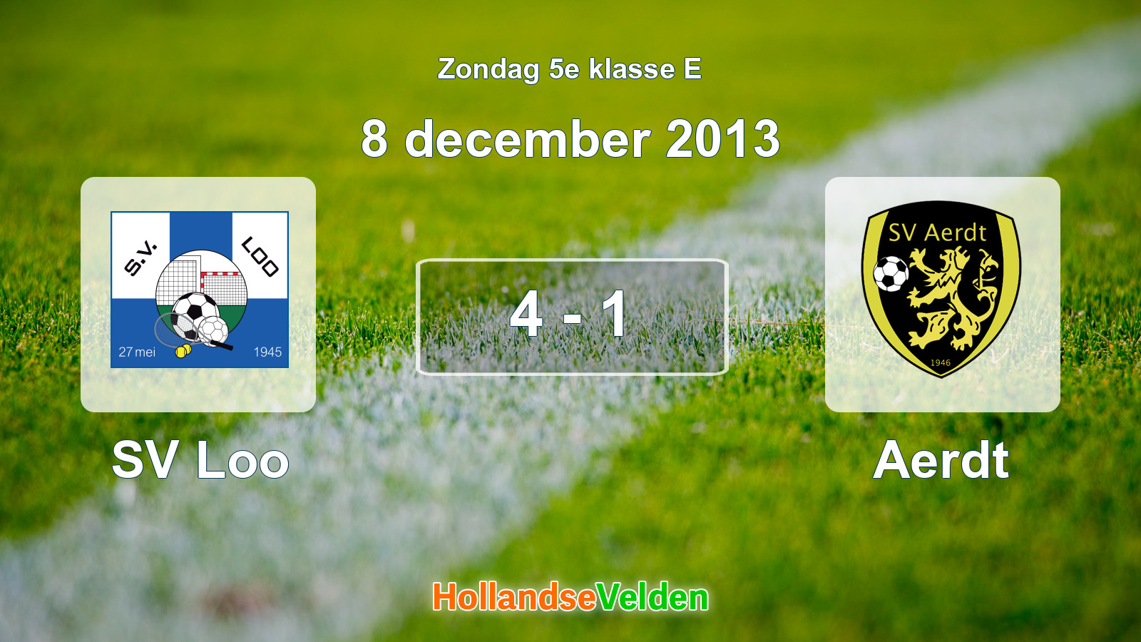 Gespeelde wedstrijd: SV Loo - Aerdt 4 - 1 (8 december 2013)