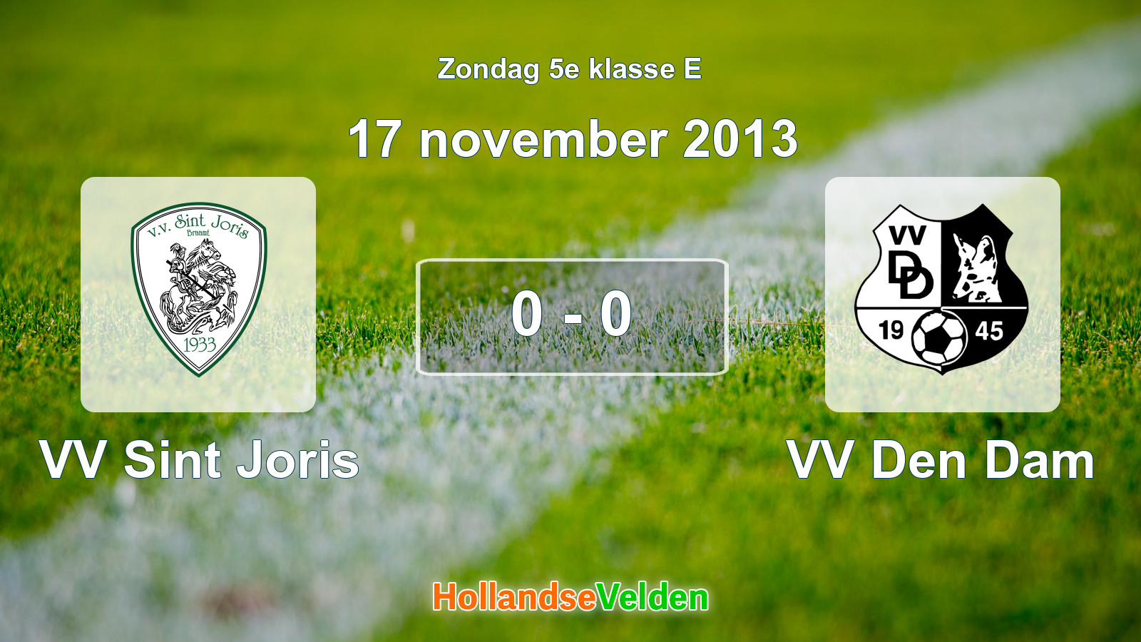 Gespeelde wedstrijd: VV Sint Joris - VV Den Dam 0 - 0 (17 november 2013)