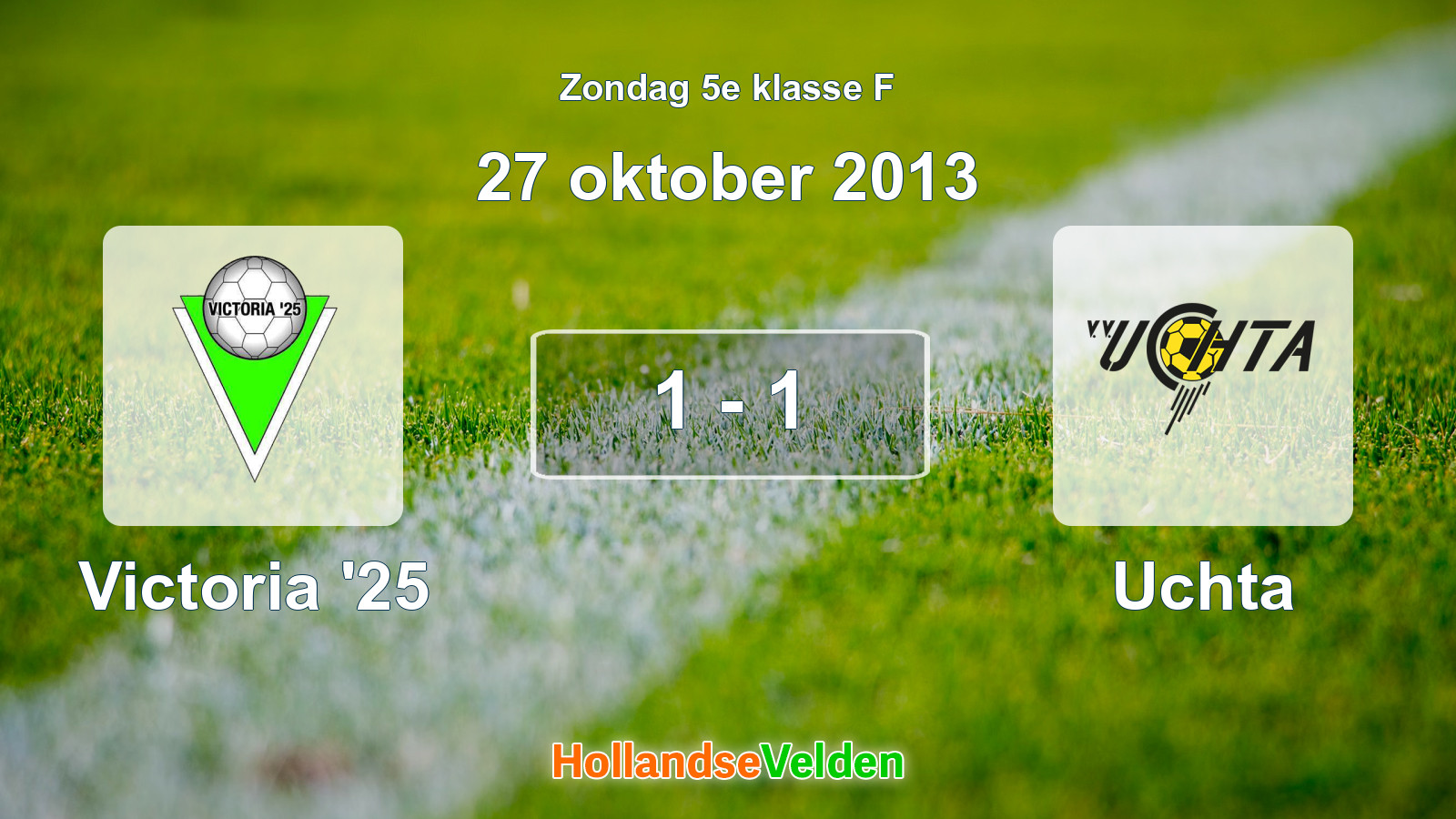 Gespeelde wedstrijd: Victoria '25 - Uchta 1 - 1 (27 oktober 2013)