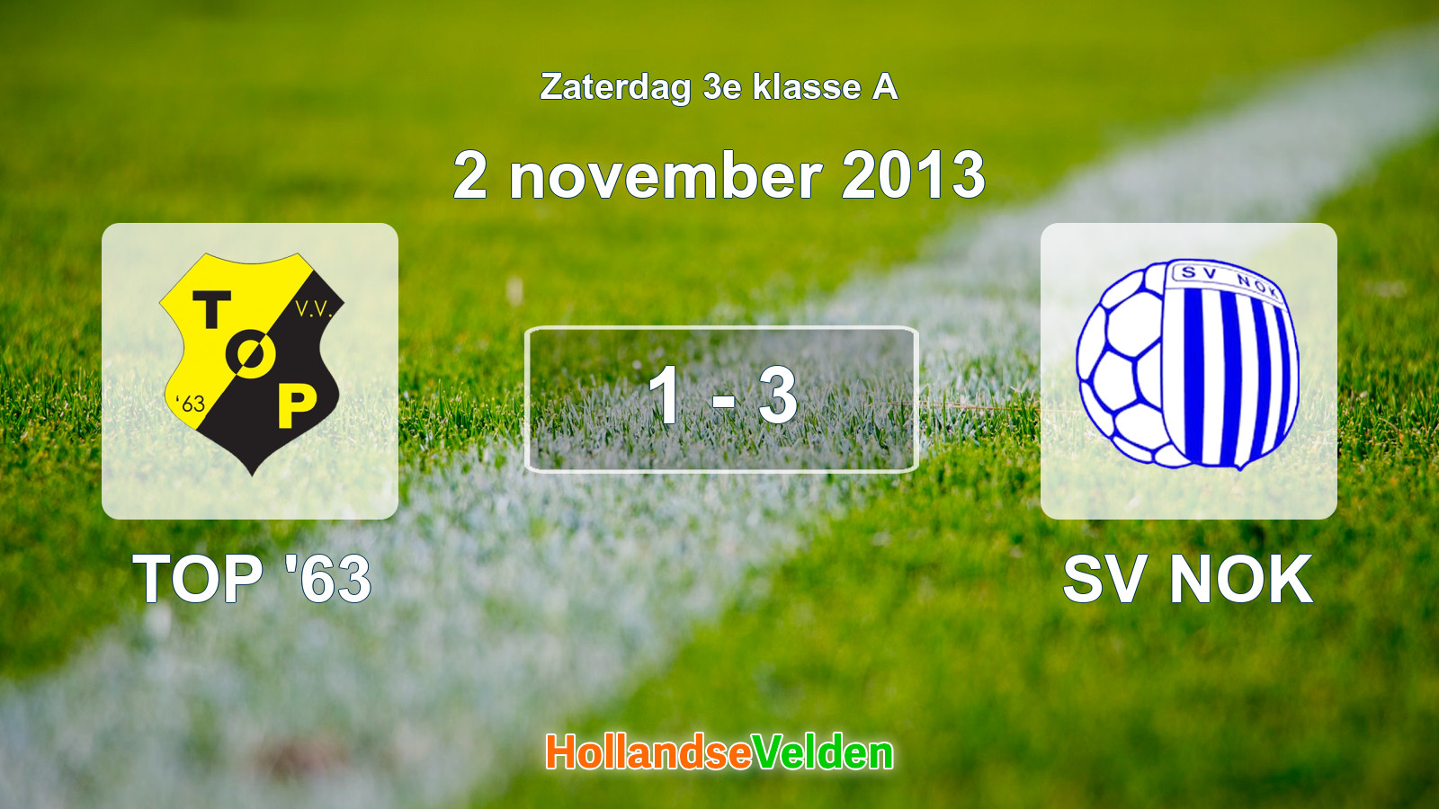 Gespeelde wedstrijd: TOP '63 - SV NOK 1 - 3 (2 november 2013)