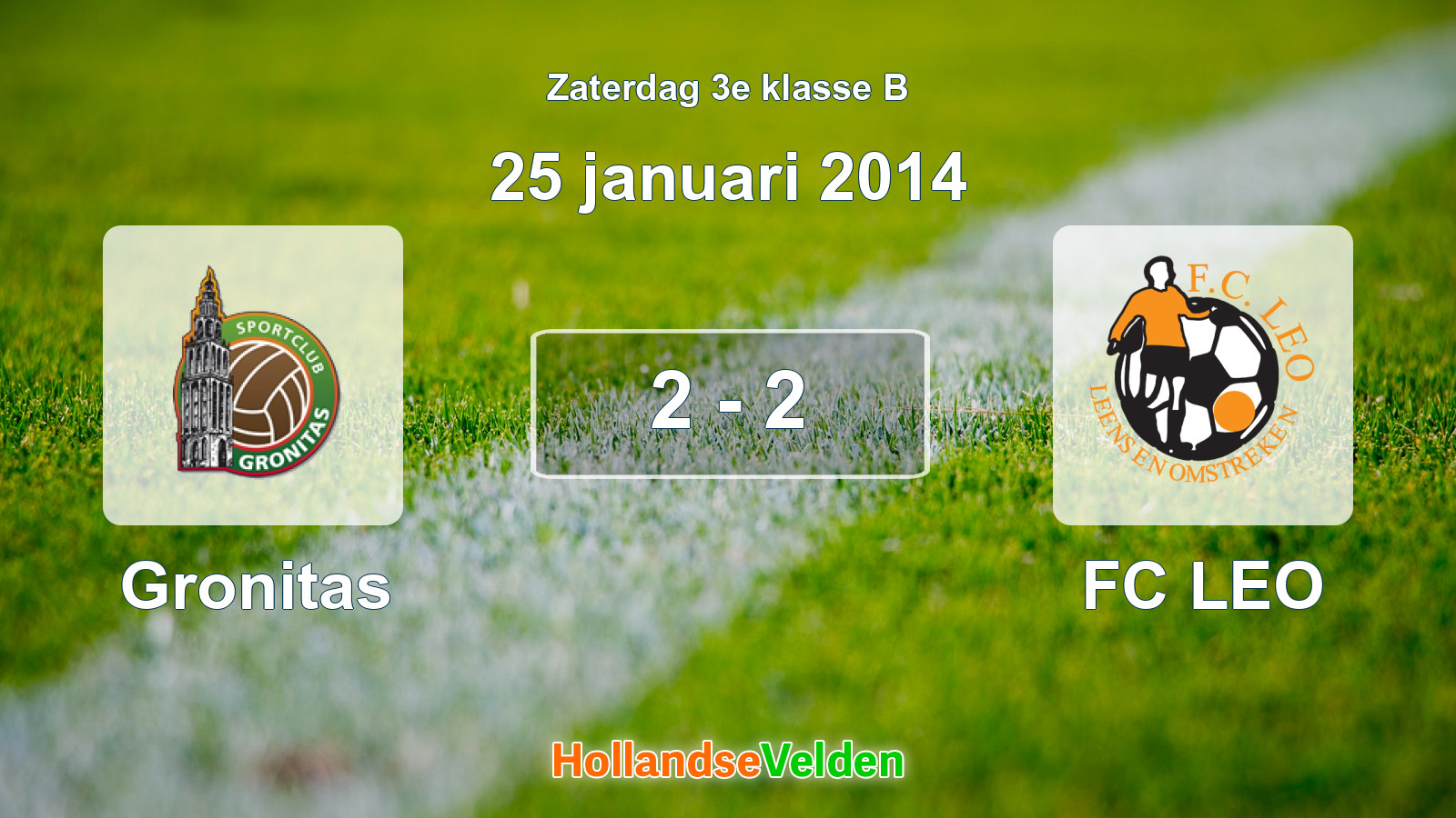 Gespeelde wedstrijd: Gronitas - FC LEO 2 - 2 (25 januari 2014)