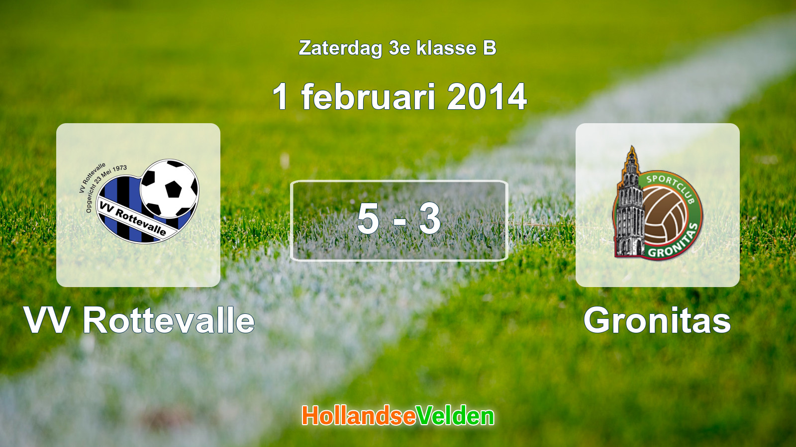 Gespeelde wedstrijd: VV Rottevalle - Gronitas 5 - 3 (1 februari 2014)