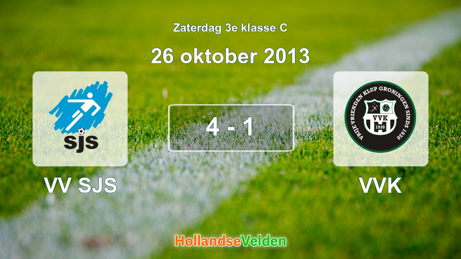 Gespeelde wedstrijd: VV SJS - VVK 4 - 1 (26 oktober 2013)