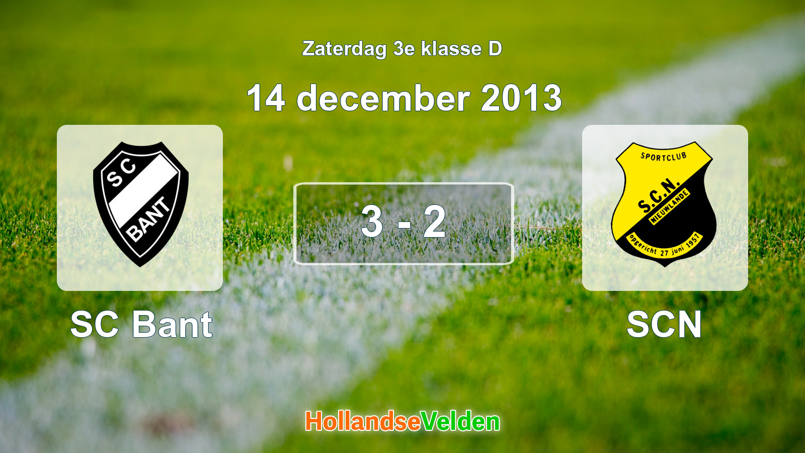 Gespeelde wedstrijd: SC Bant - SCN 3 - 2 (14 december 2013)