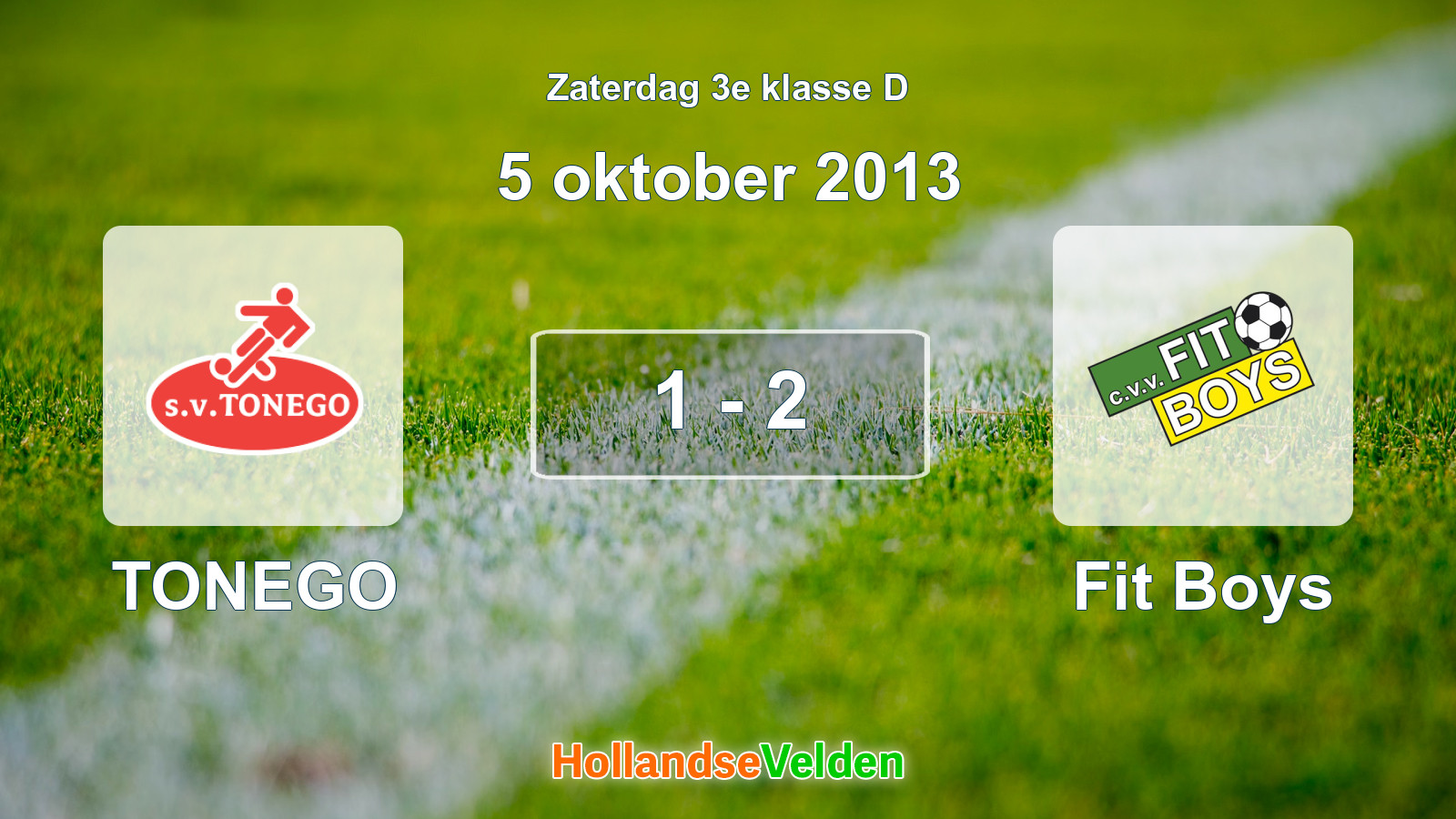 Gespeelde wedstrijd: TONEGO - Fit Boys 1 - 2 (5 oktober 2013)