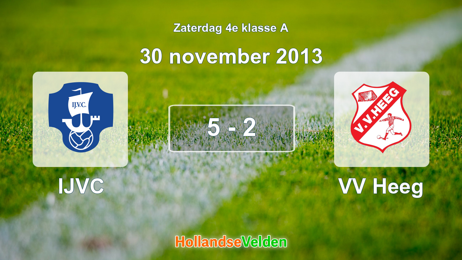 Gespeelde wedstrijd: IJVC - VV Heeg 5 - 2 (30 november 2013)