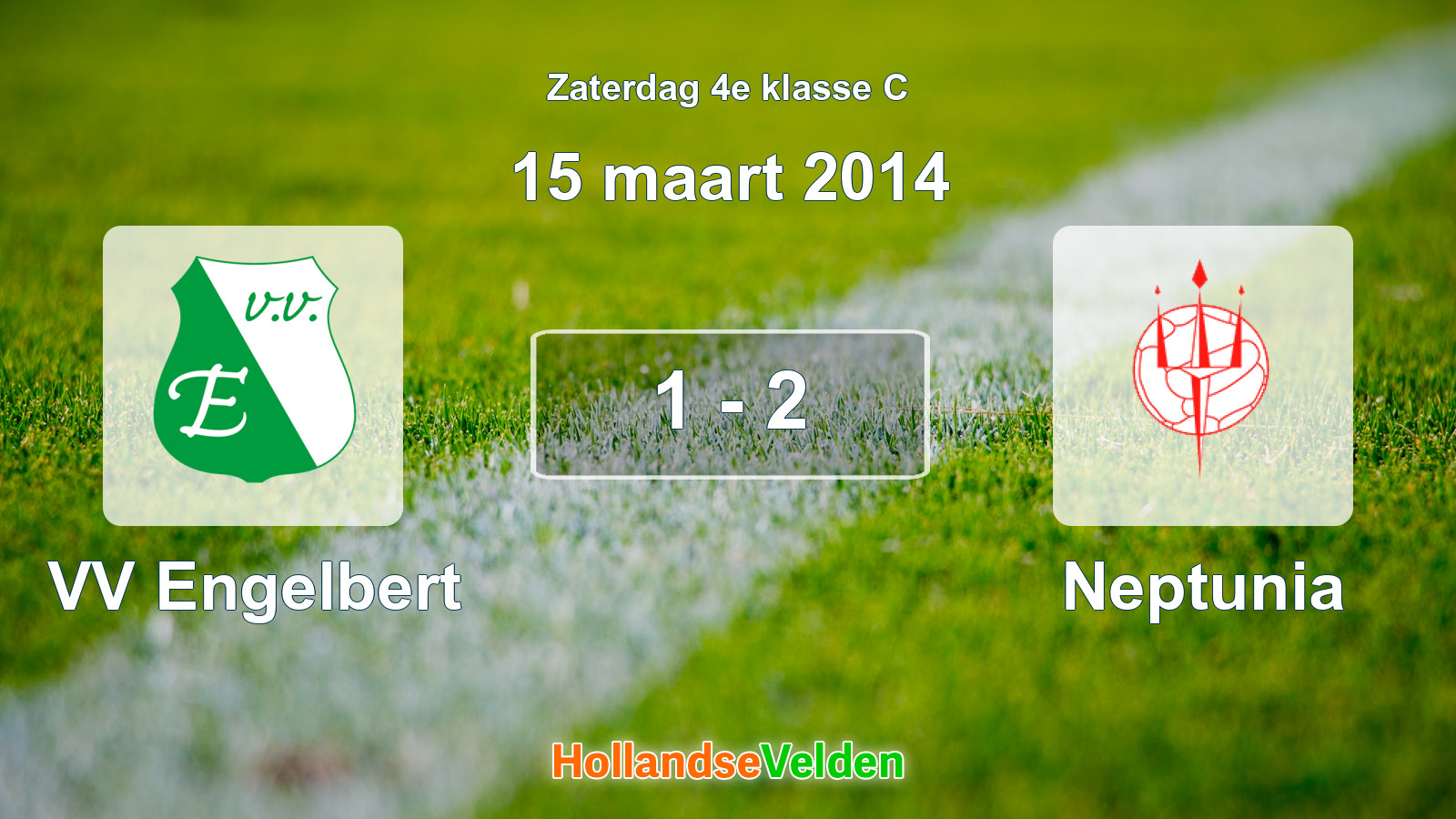 Gespeelde wedstrijd: VV Engelbert - Neptunia 1 - 2 (15 maart 2014)