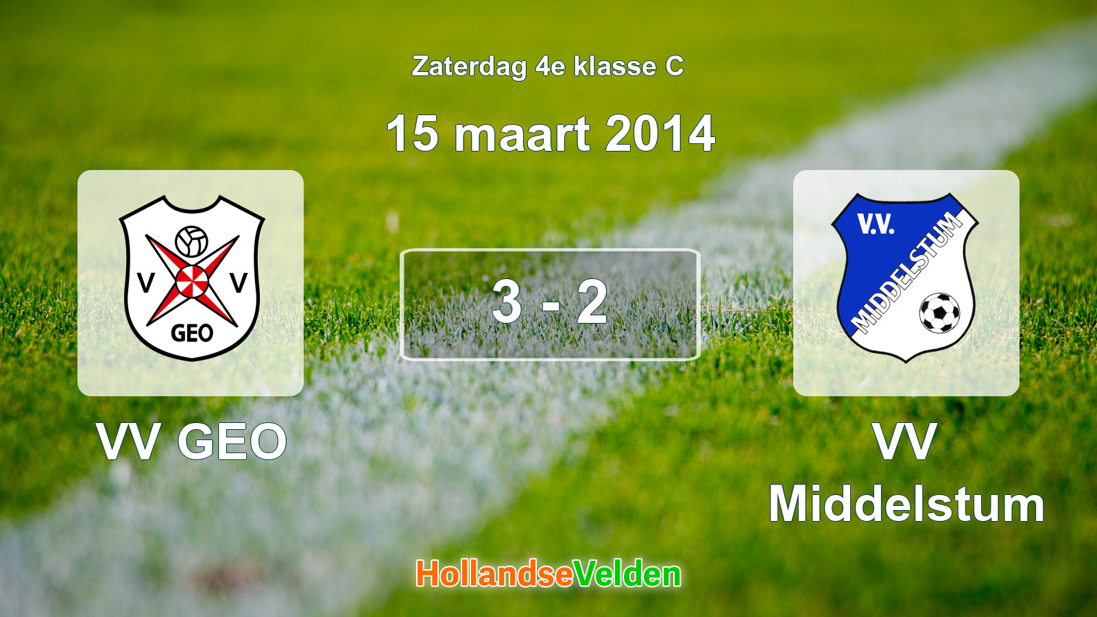Gespeelde wedstrijd: VV GEO - VV Middelstum 3 - 2 (15 maart 2014)