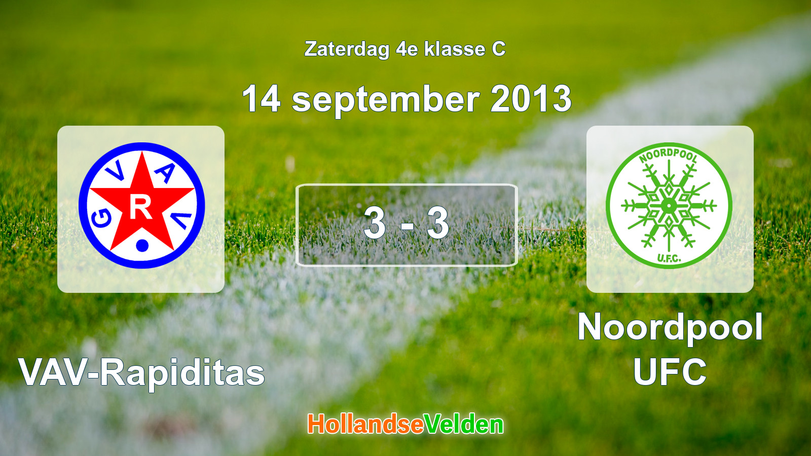 Gespeelde wedstrijd: GVAV-Rapiditas - Noordpool UFC 3 - 3 (14 september 2013)