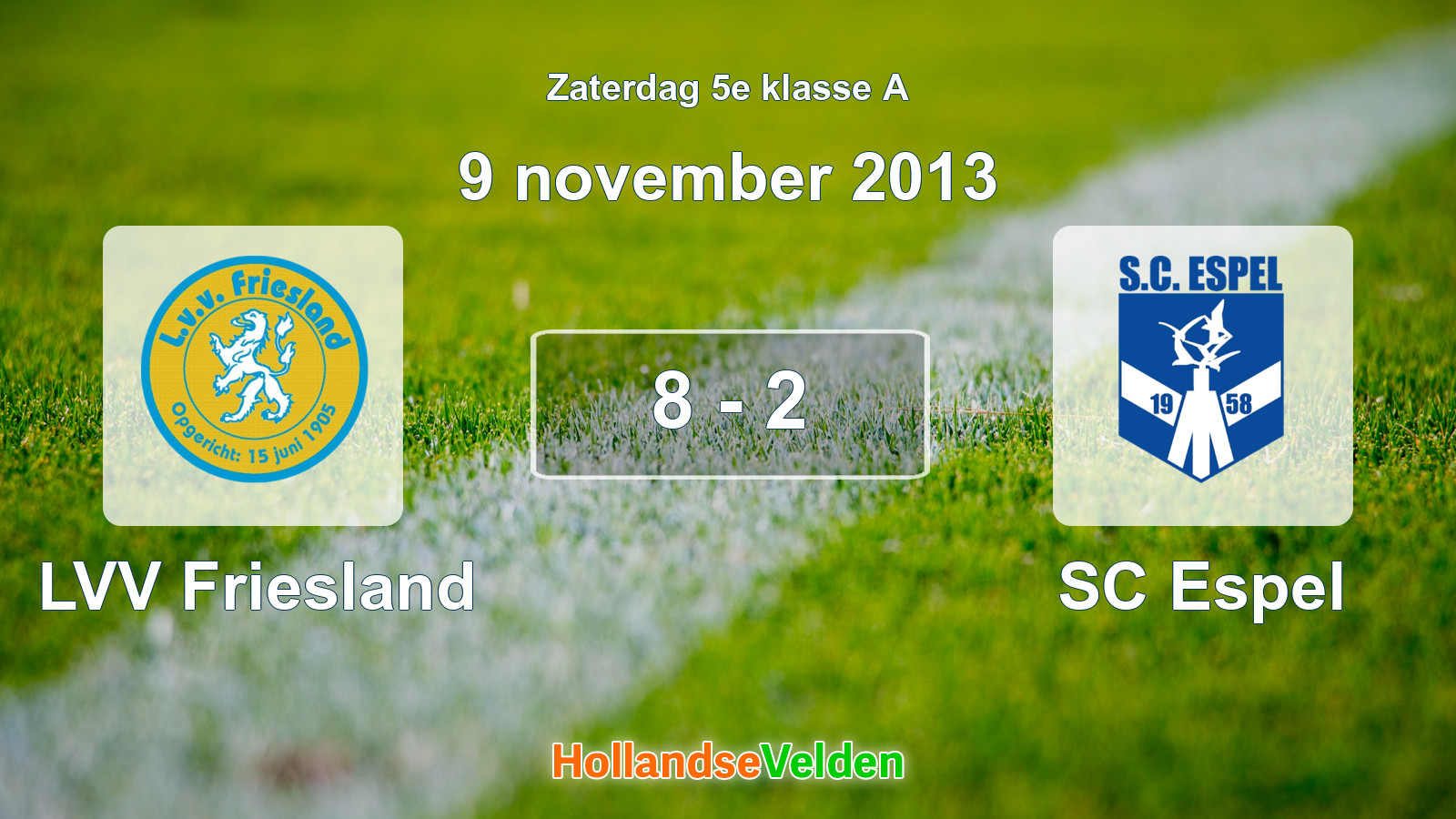 Gespeelde wedstrijd: LVV Friesland - SC Espel 8 - 2 (9 november 2013)