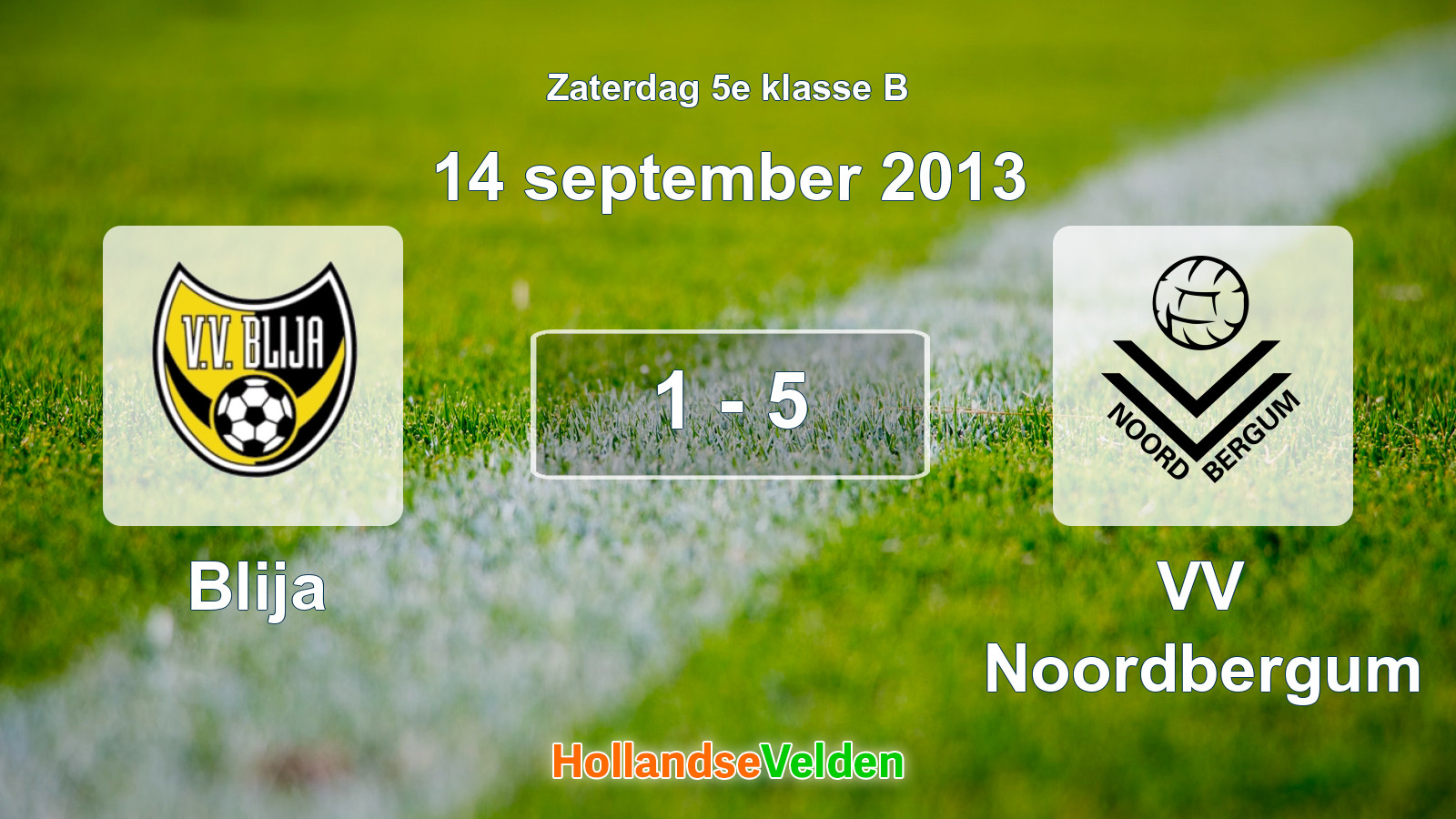 Gespeelde wedstrijd: Blija - VV Noordbergum 1 - 5 (14 september 2013)