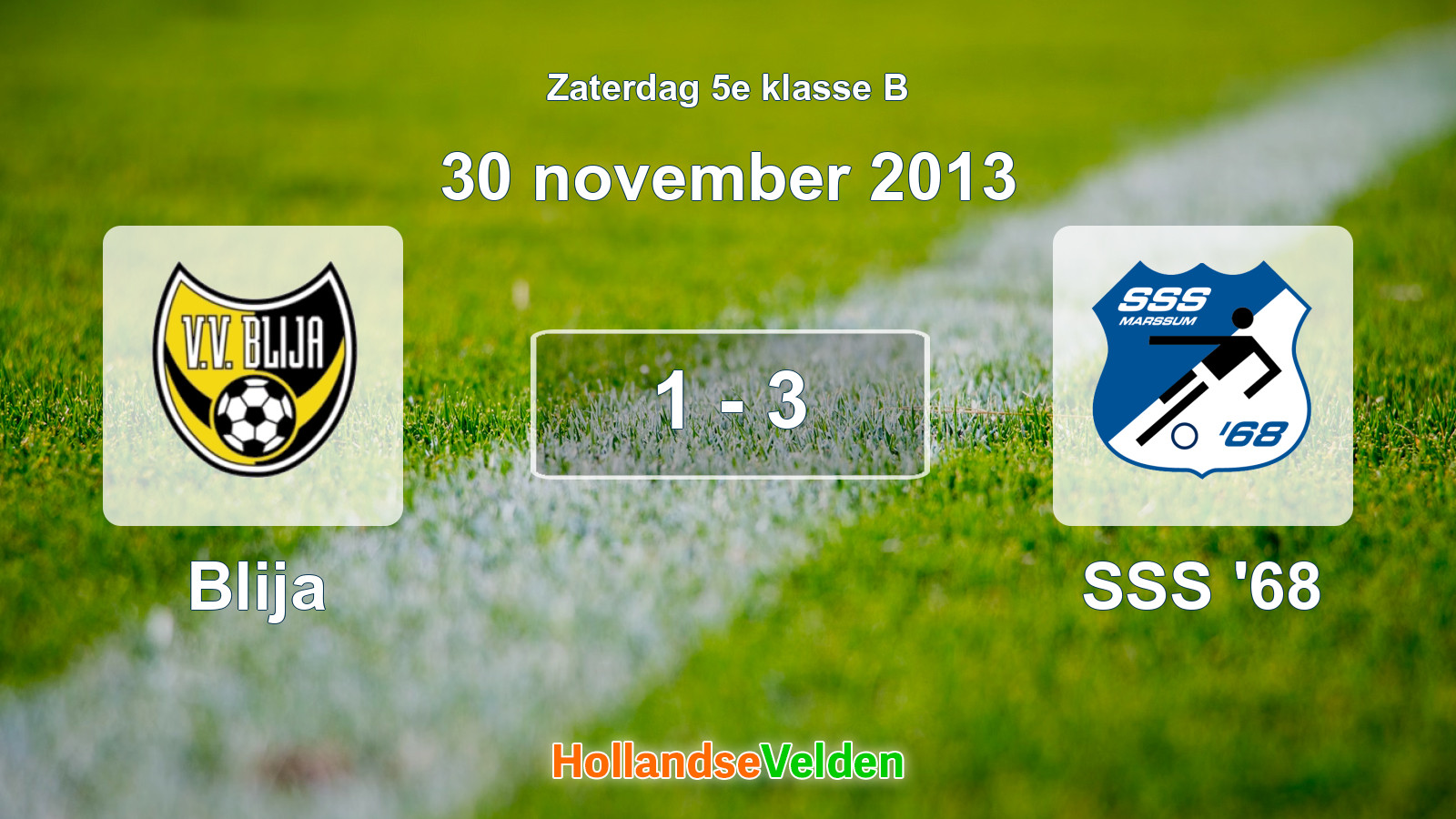 Gespeelde wedstrijd: Blija - SSS '68 1 - 3 (30 november 2013)