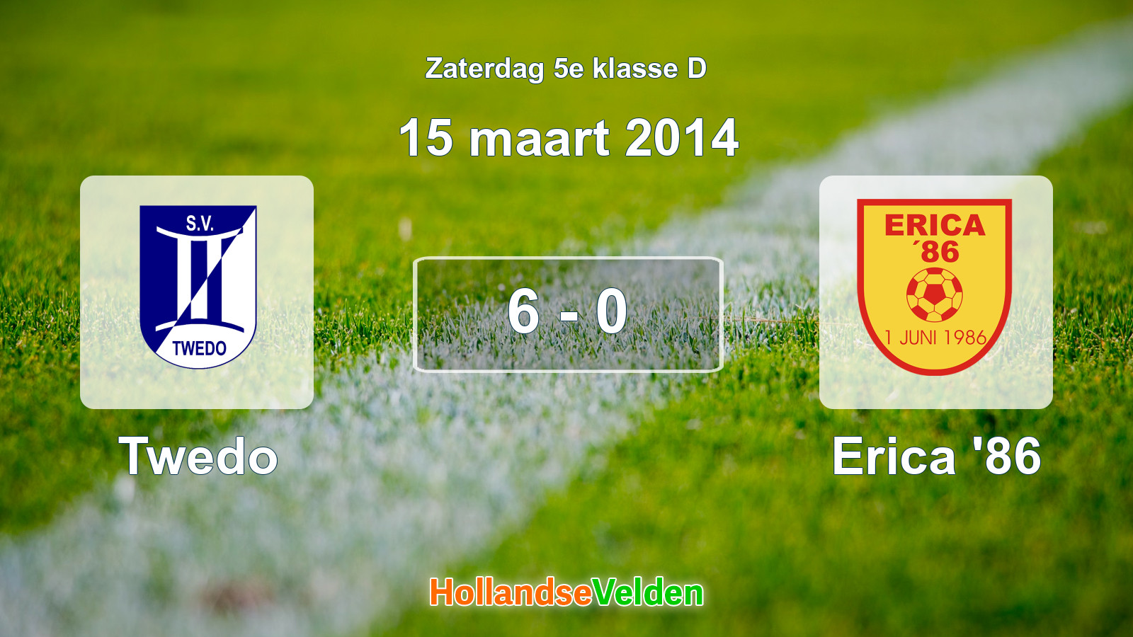 Gespeelde wedstrijd: Twedo - Erica '86 6 - 0 (15 maart 2014)