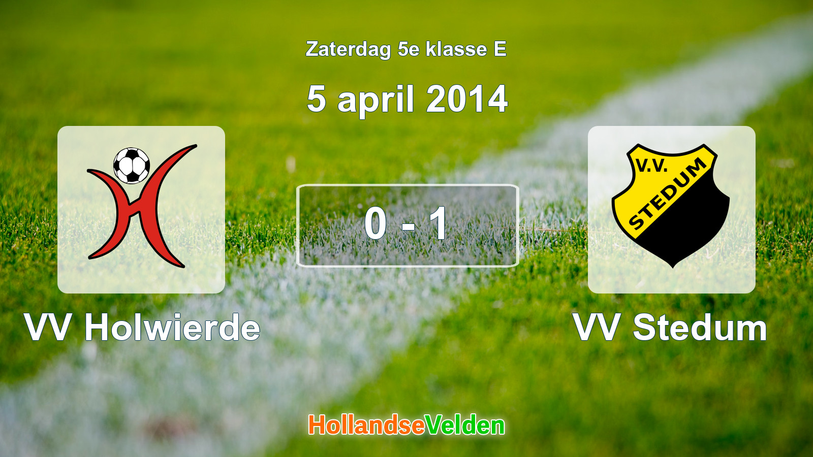 Gespeelde wedstrijd: VV Holwierde - VV Stedum 0 - 1 (5 april 2014)