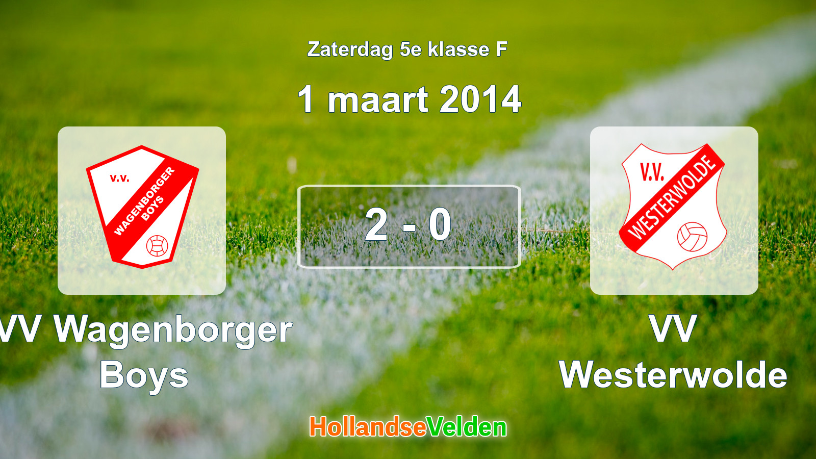 Gespeelde wedstrijd: VV Wagenborger Boys - VV Westerwolde 2 - 0 (1 maart 2014)
