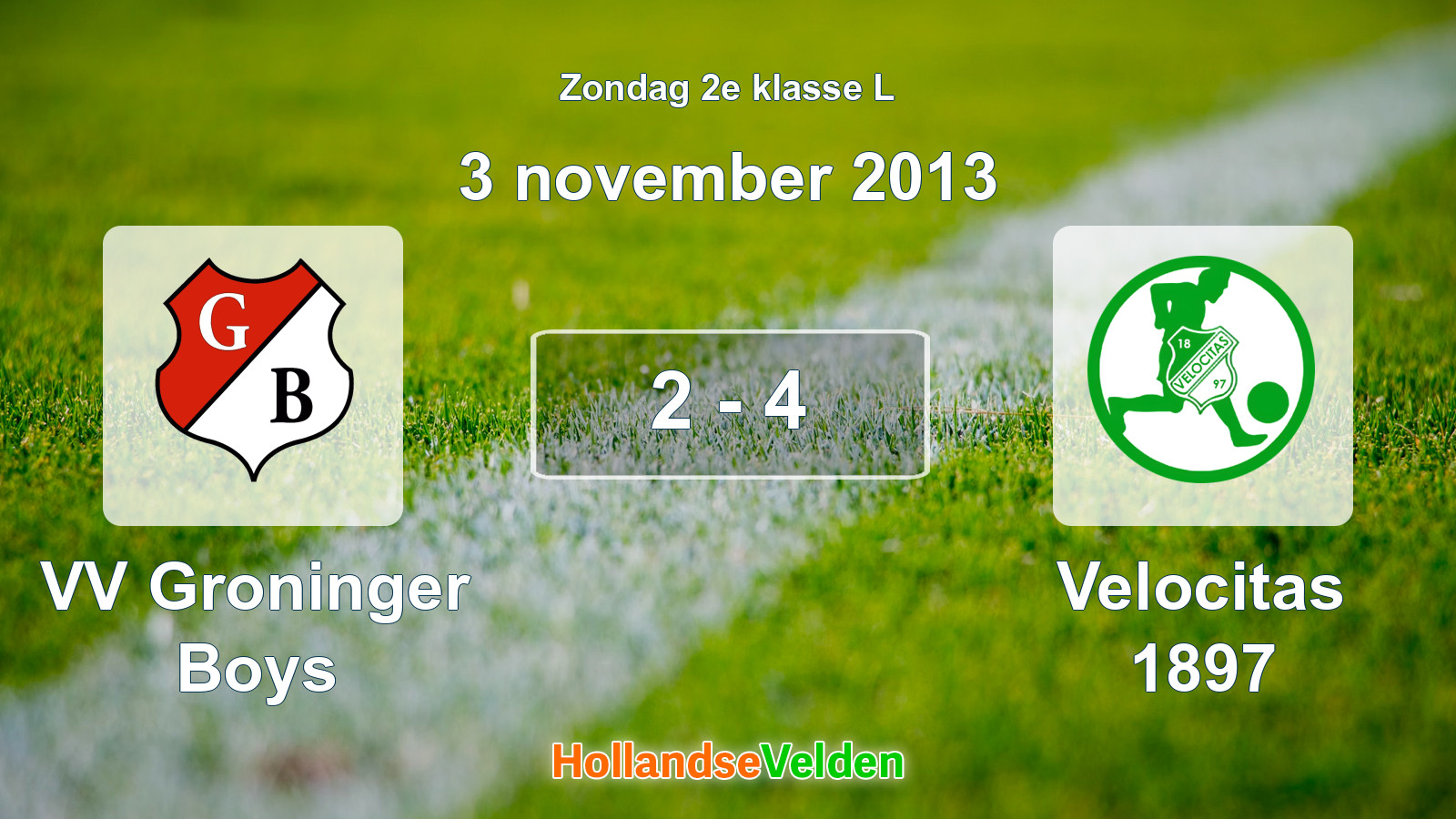 Gespeelde wedstrijd: VV Groninger Boys - Velocitas 1897 2 - 4 (3 november 2013)