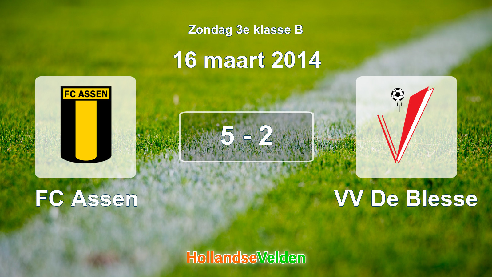 Gespeelde wedstrijd: FC Assen - VV De Blesse 5 - 2 (16 maart 2014)