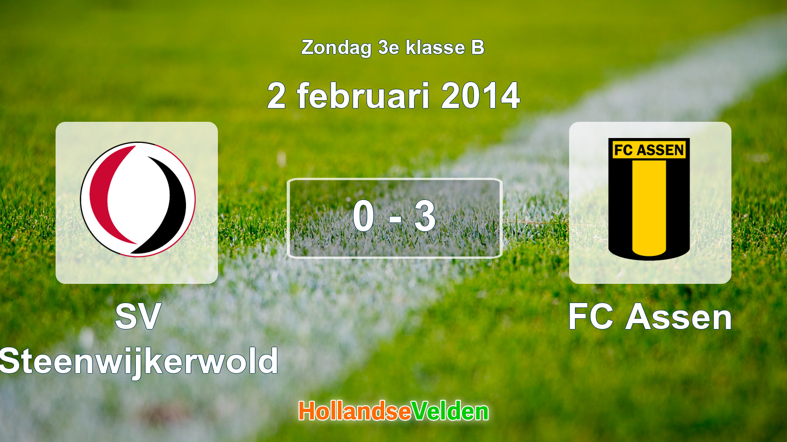 Gespeelde wedstrijd: SV Steenwijkerwold - FC Assen 0 - 3 (2 februari 2014)