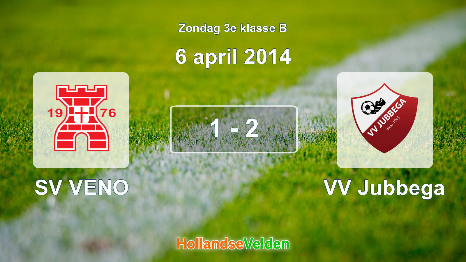Gespeelde wedstrijd: SV VENO - VV Jubbega 1 - 2 (6 april 2014)