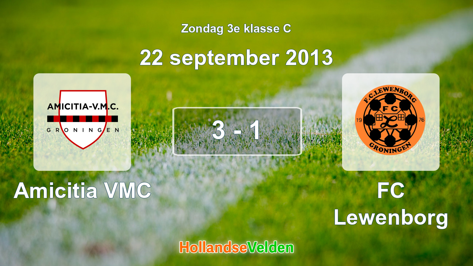 Gespeelde wedstrijd: Amicitia VMC - FC Lewenborg 3 - 1 (22 september 2013)