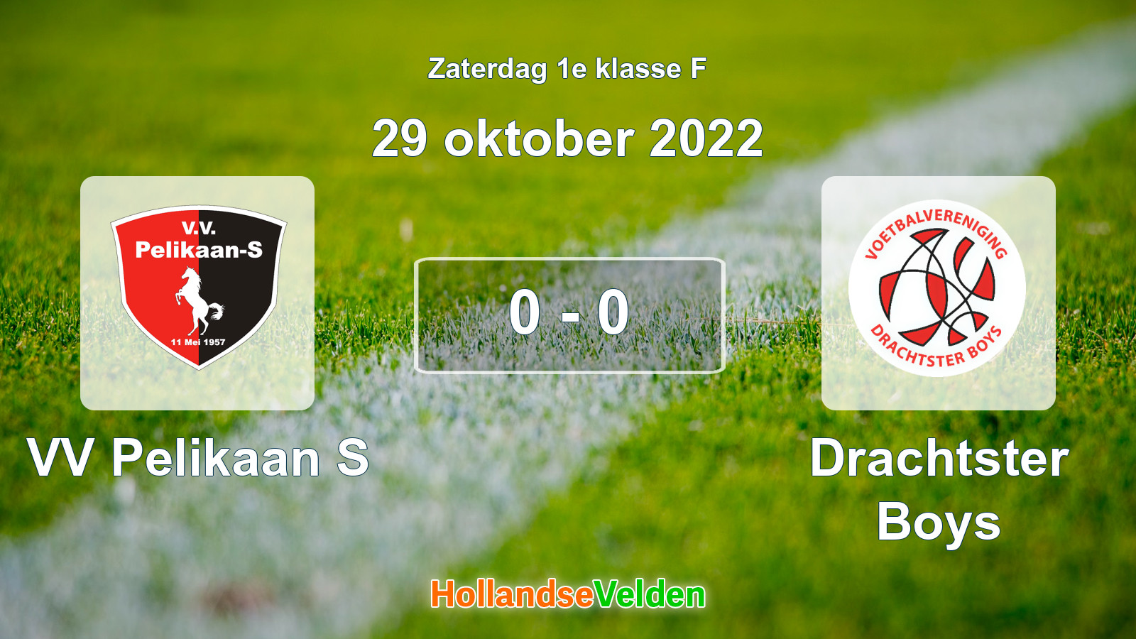 Gespeelde wedstrijd: VV Pelikaan S - Drachtster Boys 0 - 0 (29 oktober 2022)