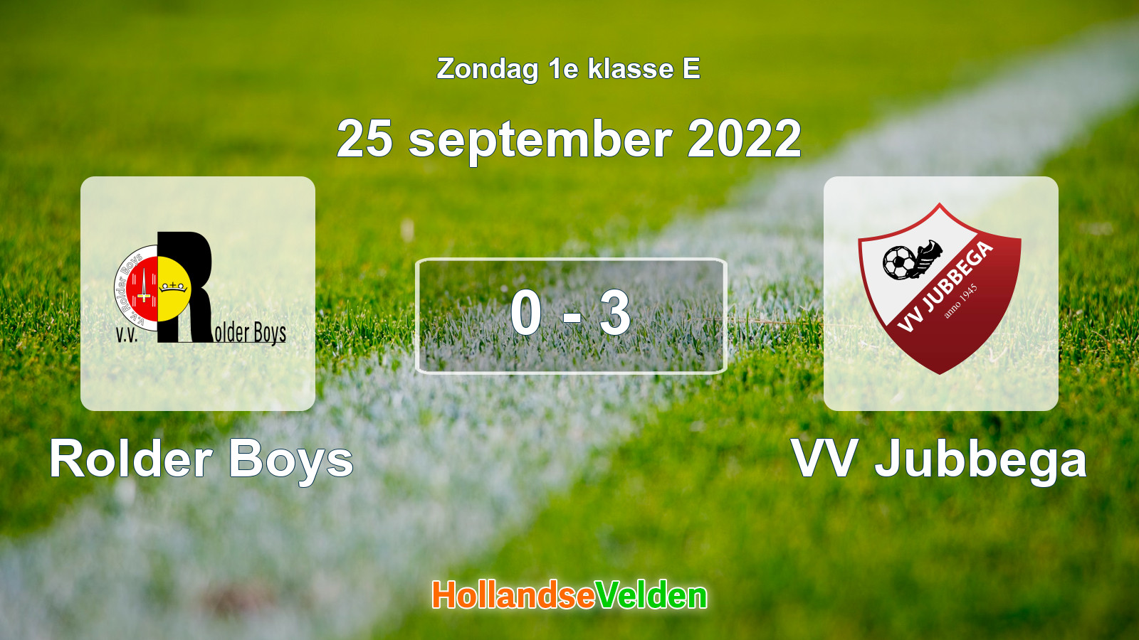 Gespeelde wedstrijd: Rolder Boys - VV Jubbega 0 - 3 (25 september 2022)