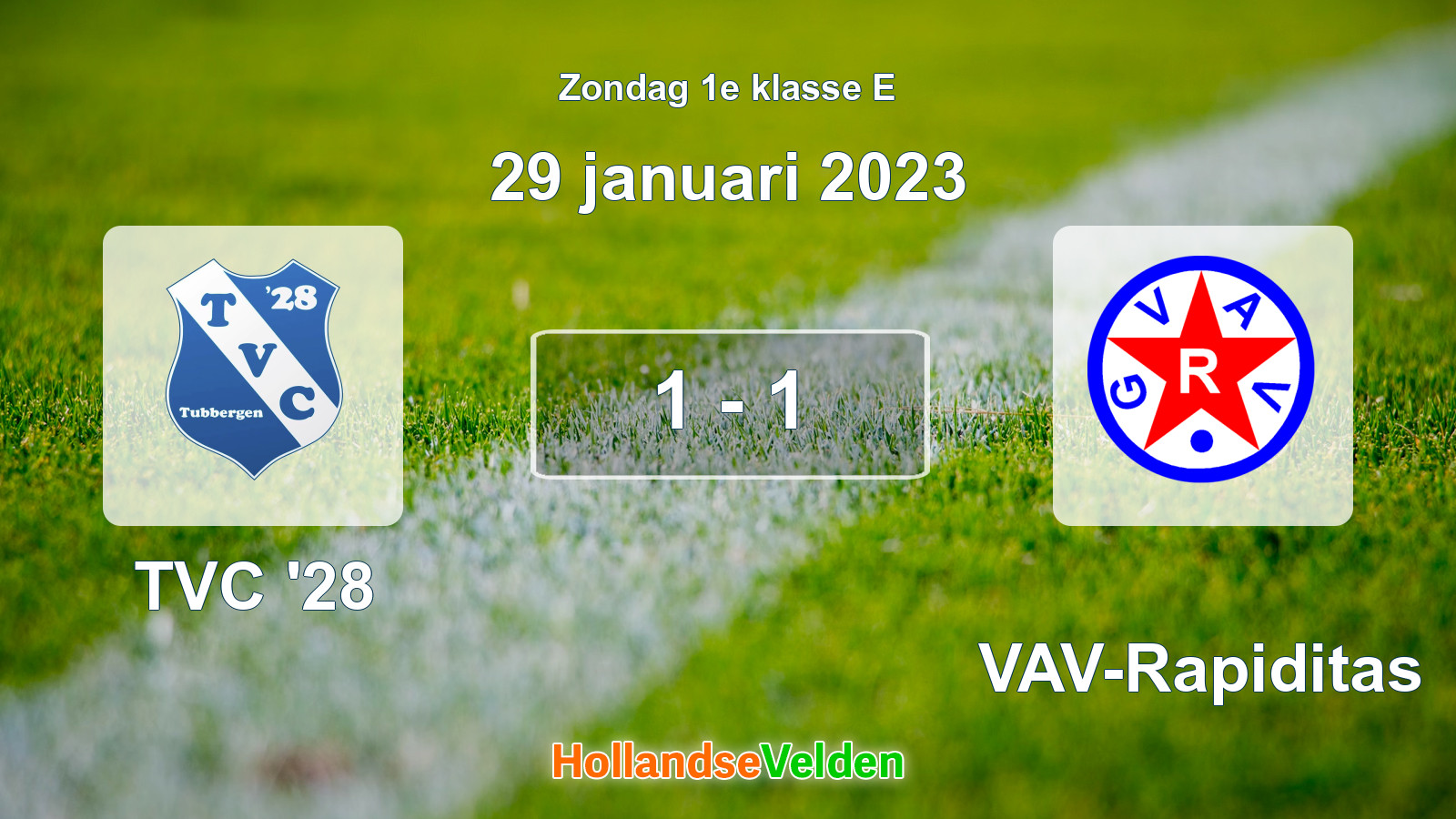 Gespeelde wedstrijd: TVC '28 - GVAV-Rapiditas 1 - 1 (29 januari 2023)