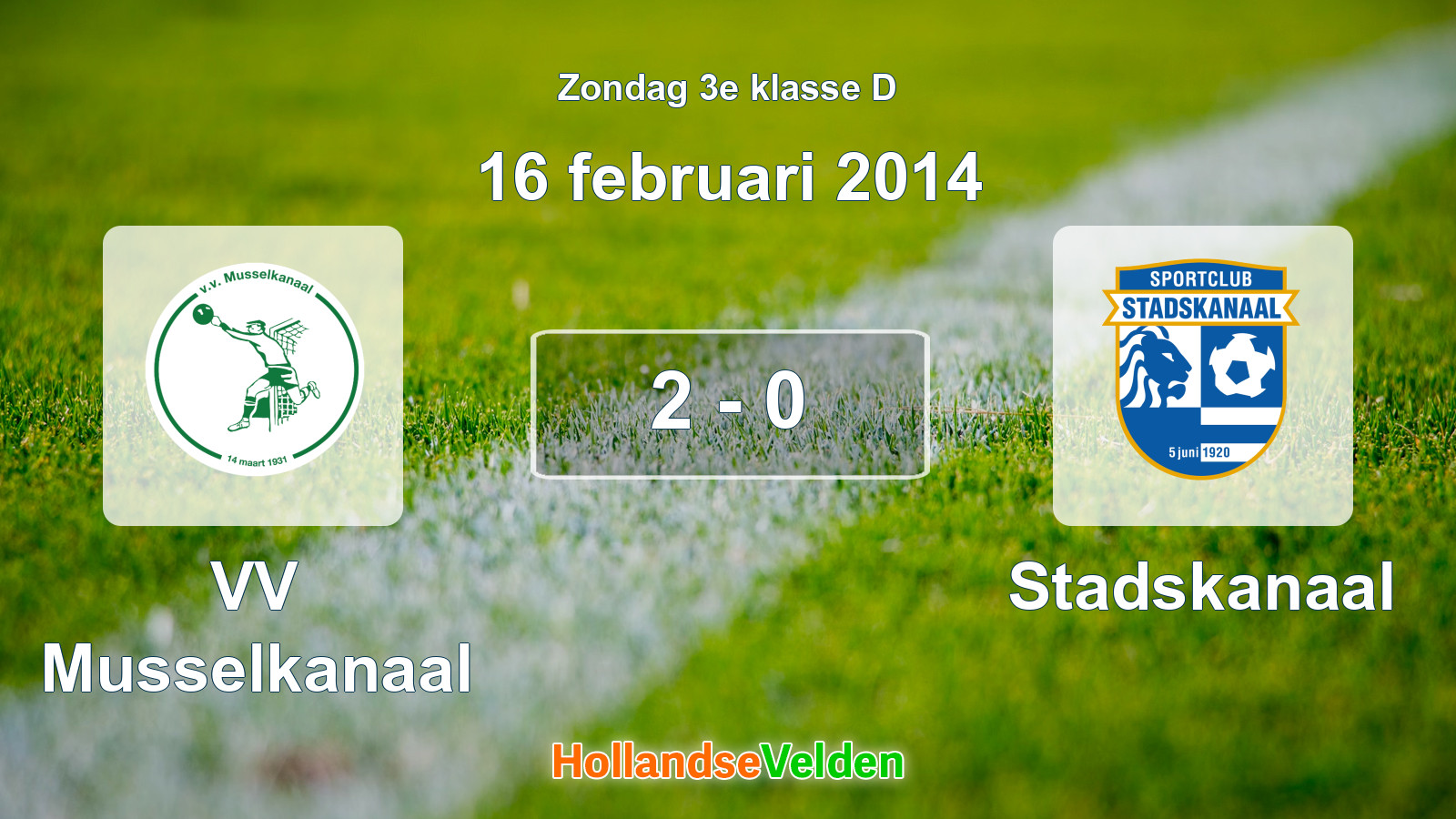Gespeelde wedstrijd: VV Musselkanaal - Stadskanaal 2 - 0 (16 februari 2014)
