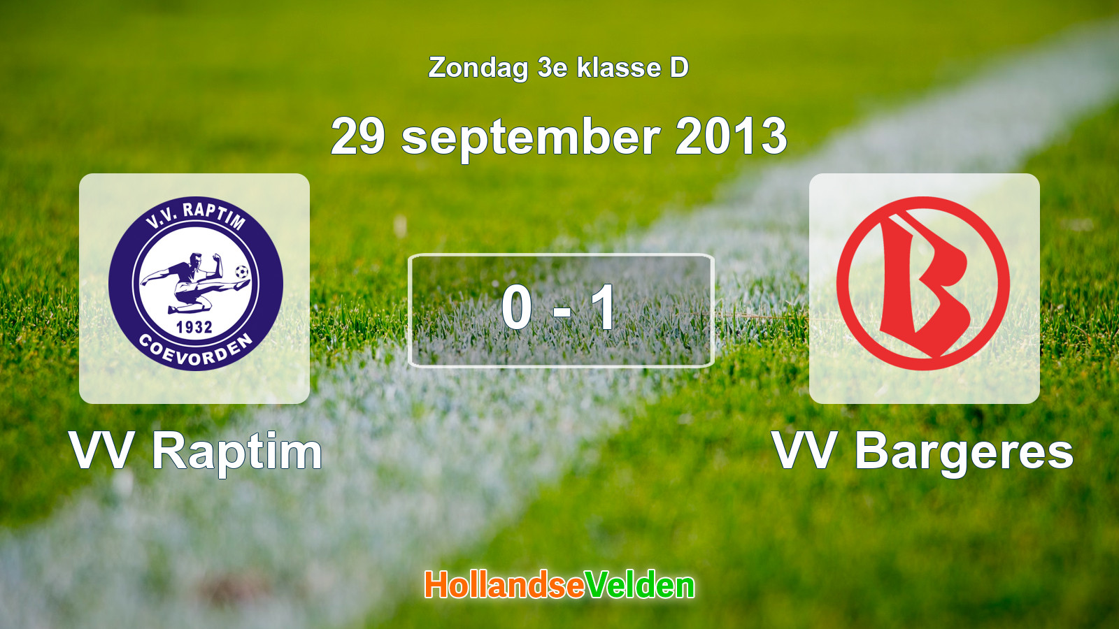 Gespeelde wedstrijd: VV Raptim - VV Bargeres 0 - 1 (29 september 2013)