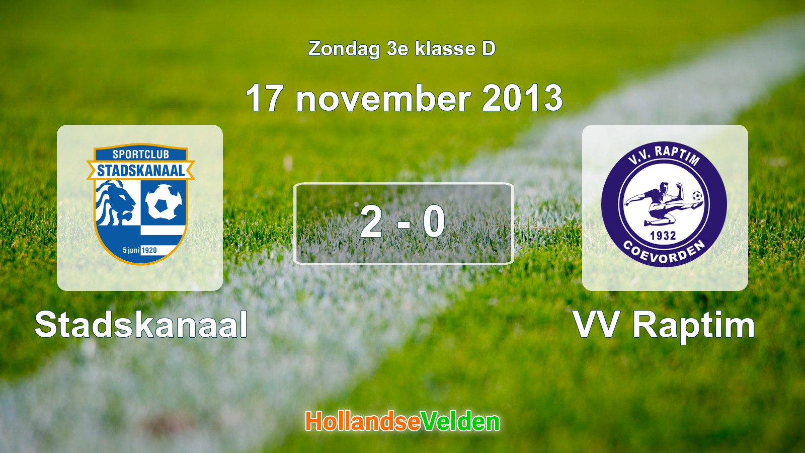 Gespeelde wedstrijd: Stadskanaal - VV Raptim 2 - 0 (17 november 2013)