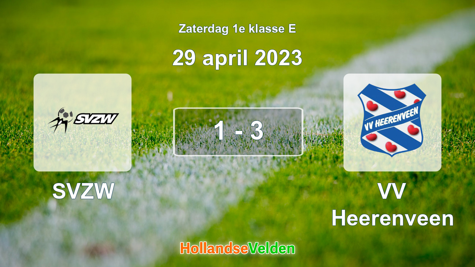 Gespeelde wedstrijd: SVZW - VV Heerenveen 1 - 3 (29 april 2023)
