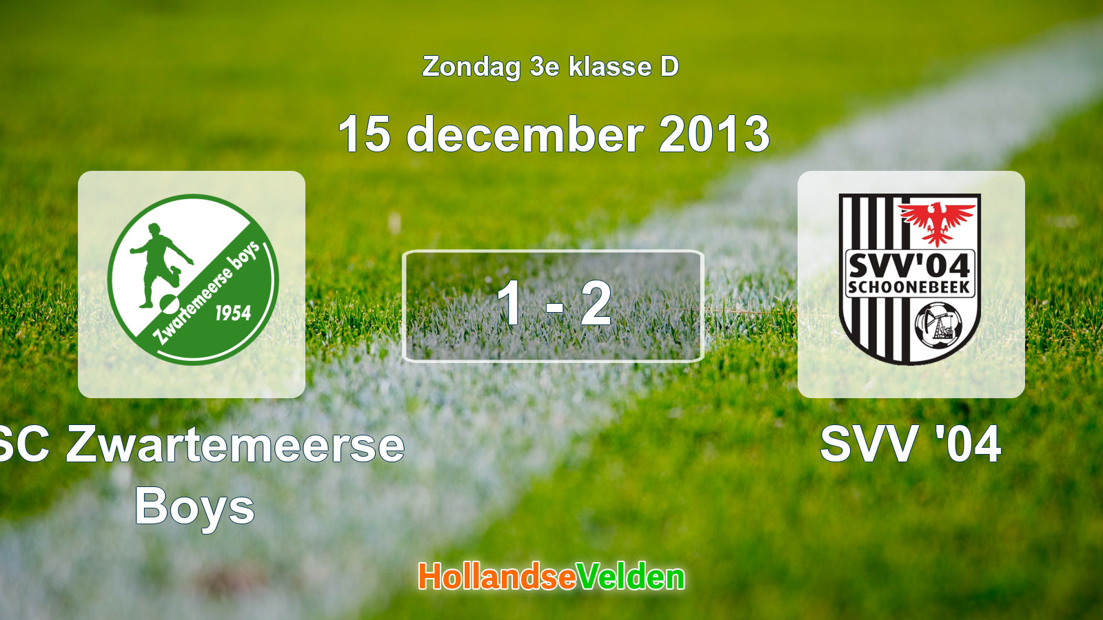 Gespeelde wedstrijd: SC Zwartemeerse Boys - SVV '04 1 - 2 (15 december 2013)