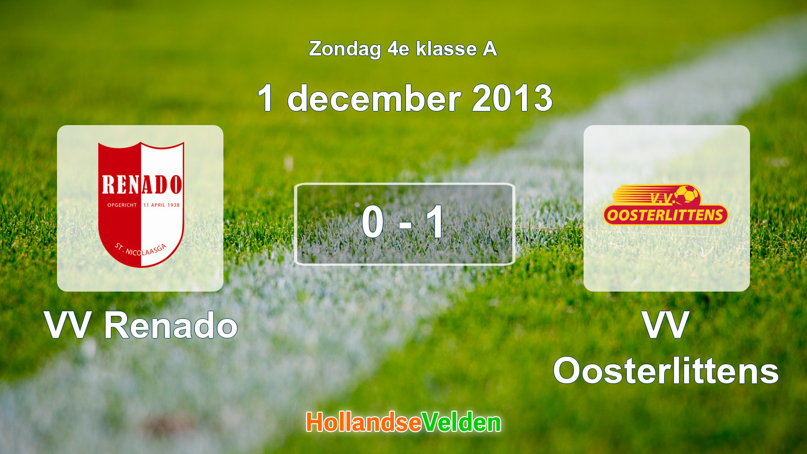 Gespeelde wedstrijd: VV Renado - VV Oosterlittens 0 - 1 (1 december 2013)