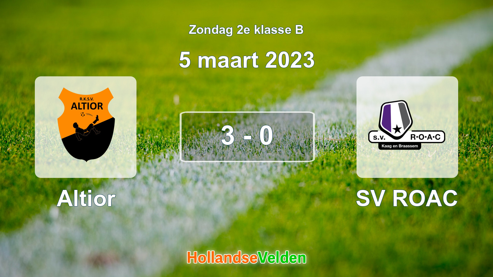 Gespeelde wedstrijd: Altior - SV ROAC 3 - 0 (5 maart 2023)