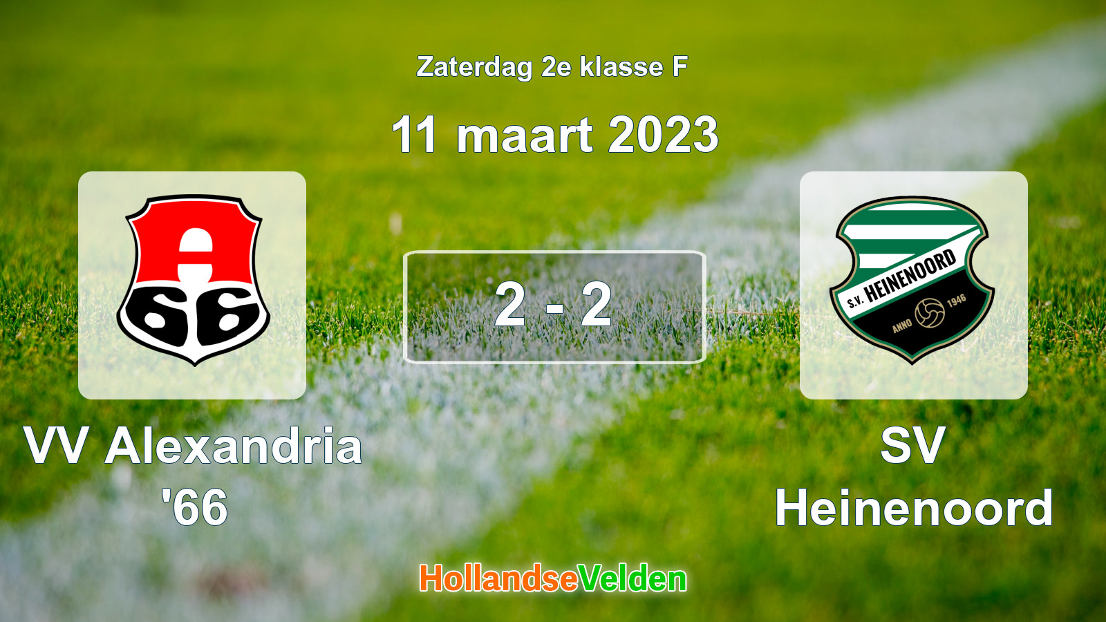 Gespeelde wedstrijd: VV Alexandria '66 - SV Heinenoord 2 - 2 (11 maart 2023)