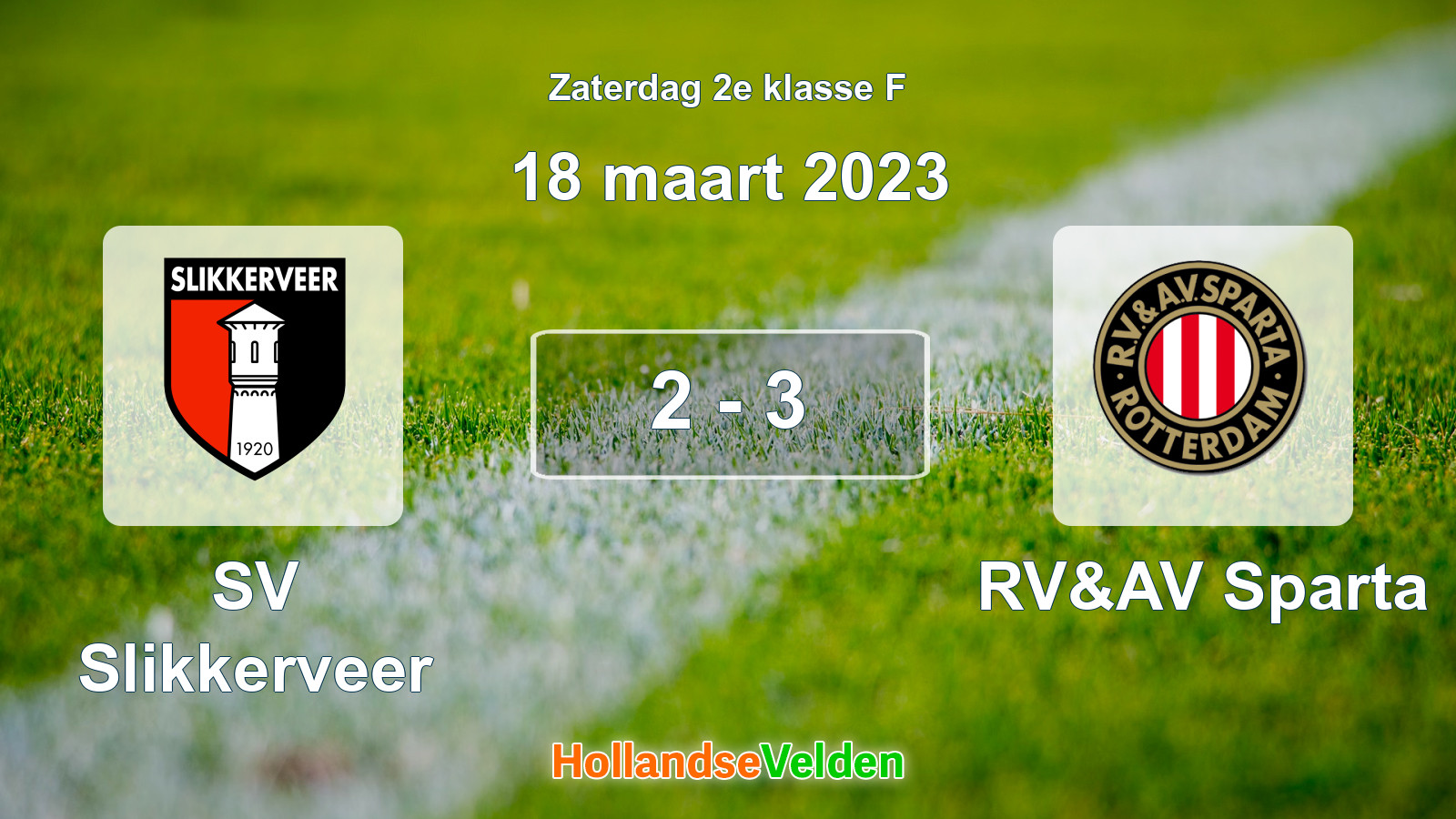 Gespeelde wedstrijd: SV Slikkerveer - RV&AV Sparta 2 - 3 (18 maart 2023)