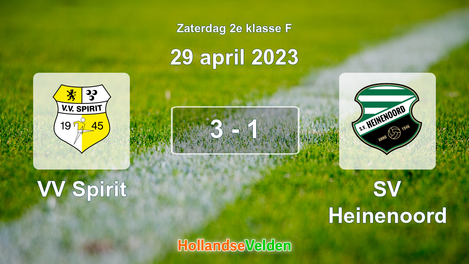 Gespeelde wedstrijd: VV Spirit - SV Heinenoord 3 - 1 (29 april 2023)