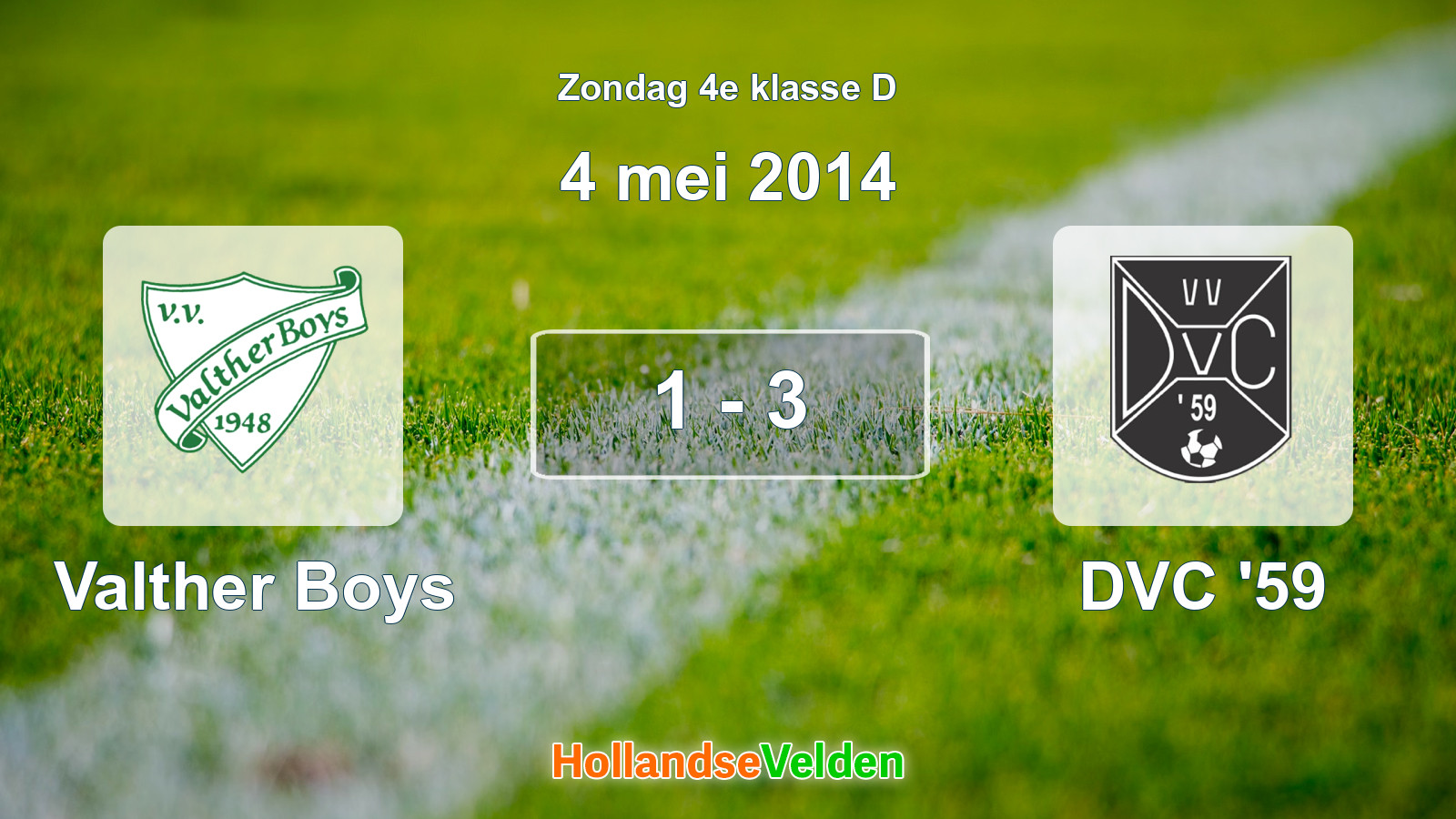 Gespeelde wedstrijd: Valther Boys - DVC '59 1 - 3 (4 mei 2014)