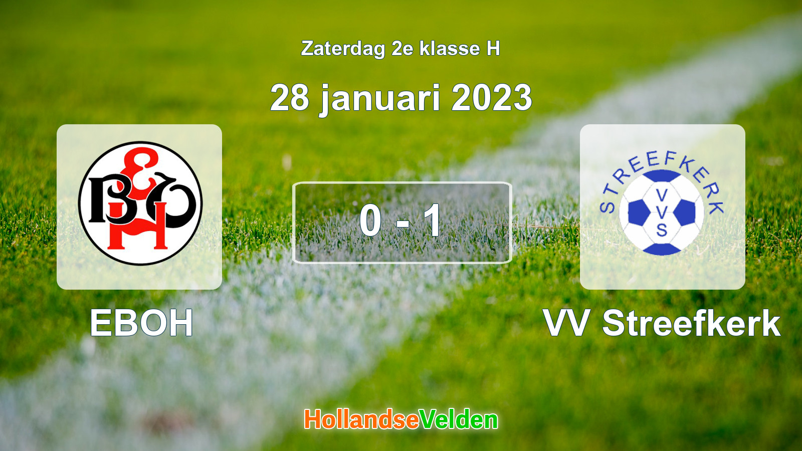 Gespeelde wedstrijd: EBOH - VV Streefkerk 0 - 1 (28 januari 2023)