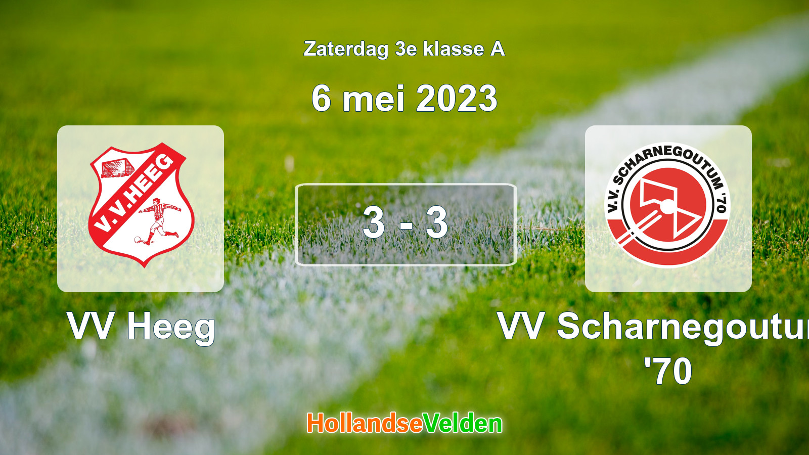 Gespeelde wedstrijd: VV Heeg - VV Scharnegoutum '70 3 - 3 (6 mei 2023)