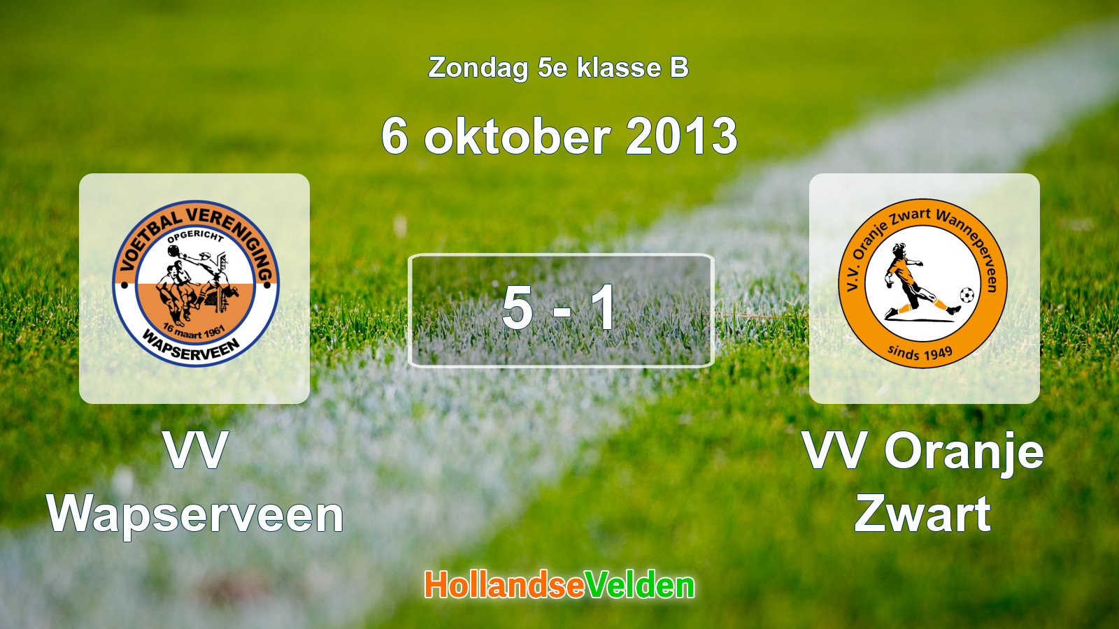 Gespeelde wedstrijd: VV Wapserveen - VV Oranje Zwart 5 - 1 (6 oktober 2013)